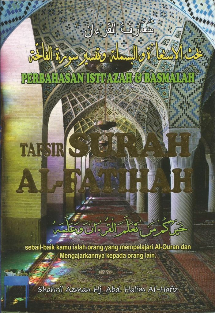 Perbahasan Isti'azah, Basmalah Dan Tafsir Surah Al-Fatihah - Syabab ...