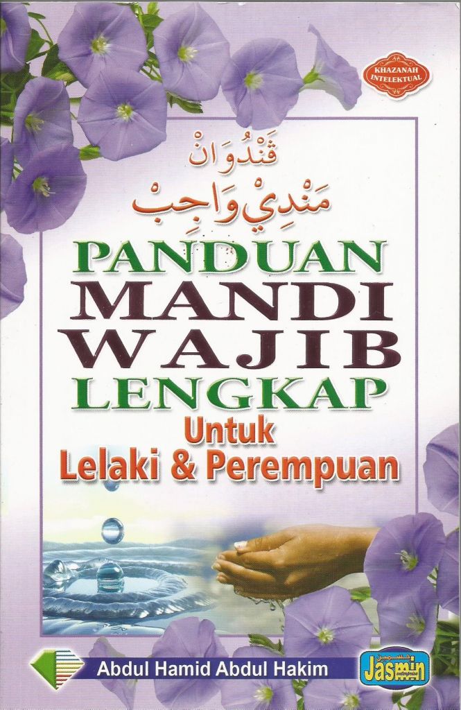 Panduan Mandi Wajib Lengkap Untuk Lelaki & Perempuan - Syabab Online ...